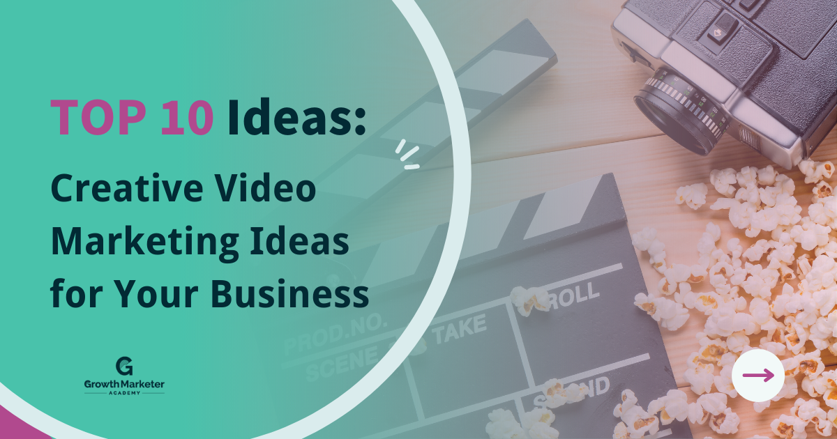 Guest Posting Top 10 Creative Video Marketing Ideas for Your Business